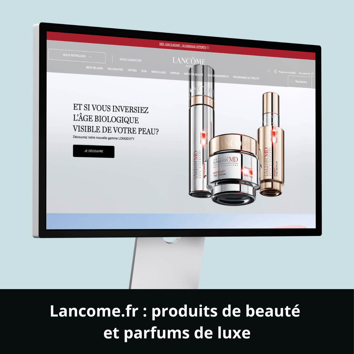 Lancome.fr&nbsp;: produits de beauté et parfums de luxe